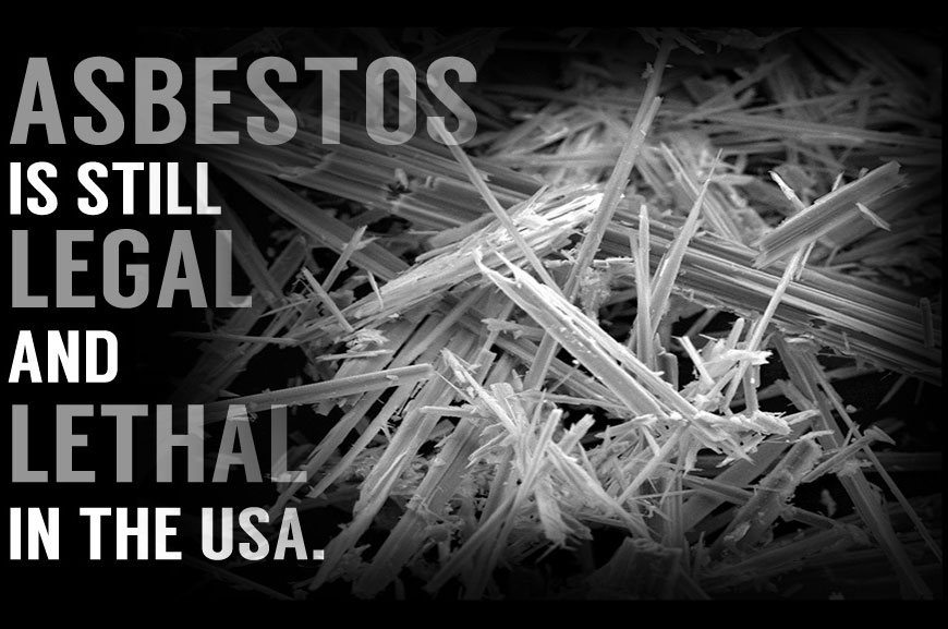 asbestos-is-still-legal-and-lethal-in-the-usa
